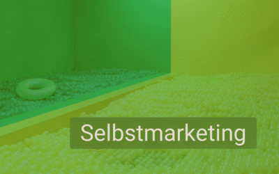 Selbstvermarktung für Selbstständige: So bringt dir dein Selbstmarketing Fame, Kundschaft & mehr