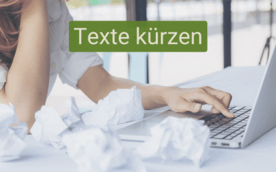 Texte kürzen: Mit diesen Tipps schreibst du knackige Texte