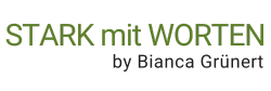 STARK mit WORTEN. Worte, die wirken.